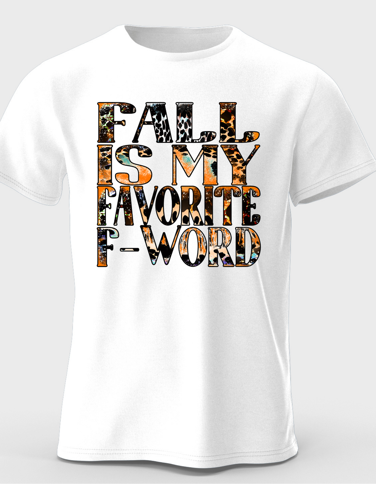 Fall Is My Favorite F-Word T-Shirt