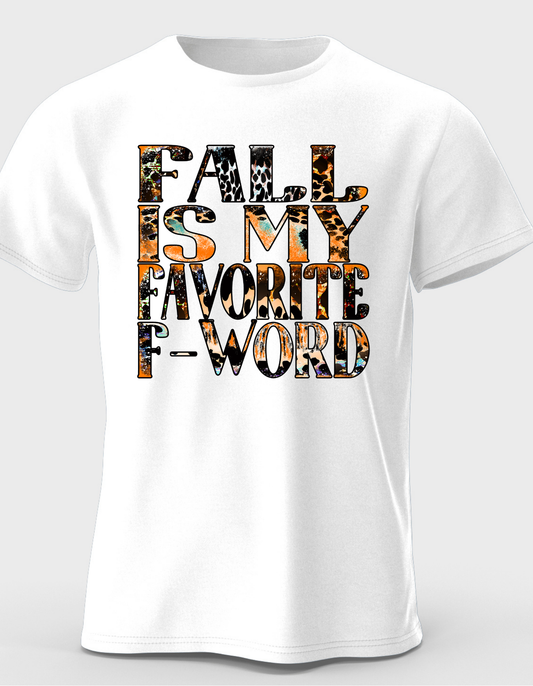 Fall Is My Favorite F-Word T-Shirt