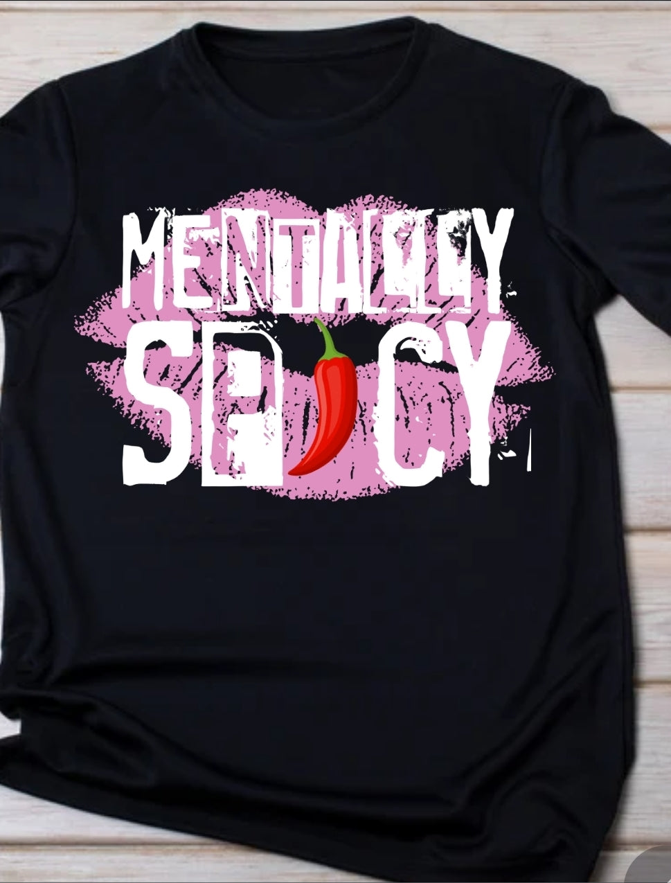 Mentally Spicy Bad Girl Tee
