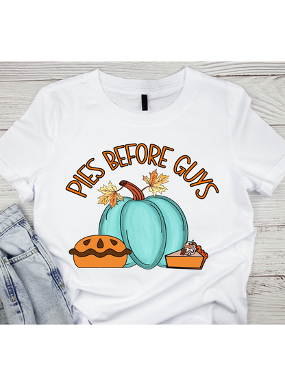 Pies Before Guys Fall T-Shirt