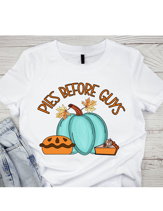 Pies Before Guys Fall T-Shirt